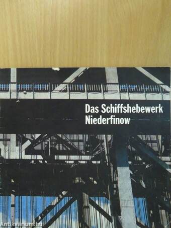 Das Schiffshebewerk Niederfinow