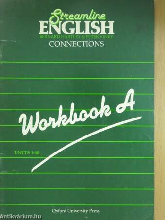 Streamline English Connections - Workbook A