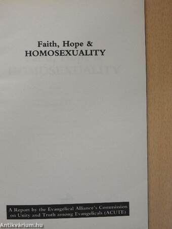 Faith, Hope & Homosexuality