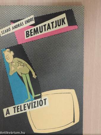 Bemutatjuk a televíziót