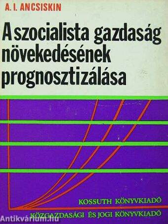 A szocialista gazdaság növekedésének prognosztizálása