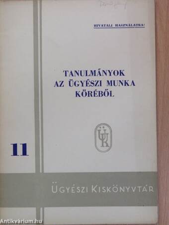 Tanulmányok az ügyészi munka köréből