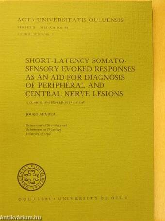 Short-Latency Somatosensory Evoked Responses as an Aid for Diagnosis of Peripheral and Central Nerve Lesions