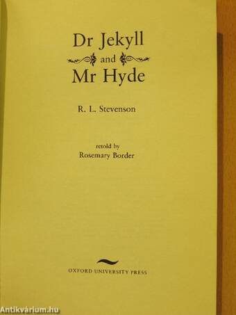 Dr. Jekyll and Mr. Hyde