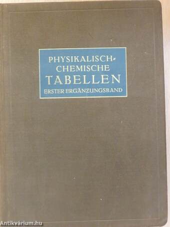 Landolt-Börnstein Physikalisch-chemische Tabellen I.