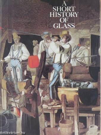 A Short History of Glass