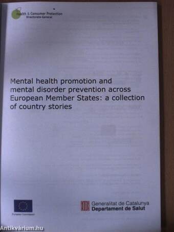 Mental health promotion and mental disorder prevention across European Member States: a collection of country stories