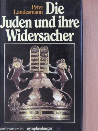 Die Juden und ihre Widersacher