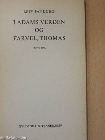 I Adams verden og Farvel, Thomas