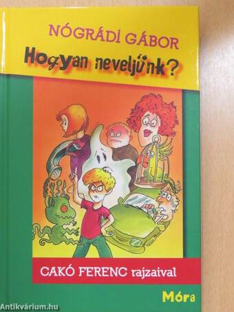 Hogyan neveljünk?