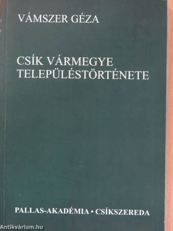 Csík vármegye településtörténete