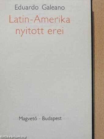 Latin-Amerika nyitott erei