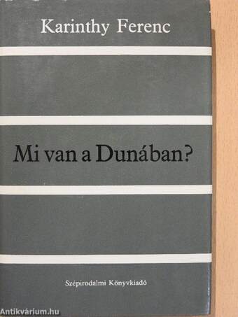 Mi van a Dunában?