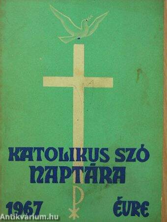 A Katolikus Szó naptára 1967. évre