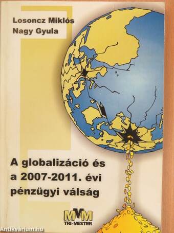 A globalizáció és a 2007-2011. évi pénzügyi válság