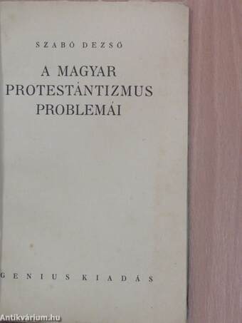 A magyar protestántizmus problemái