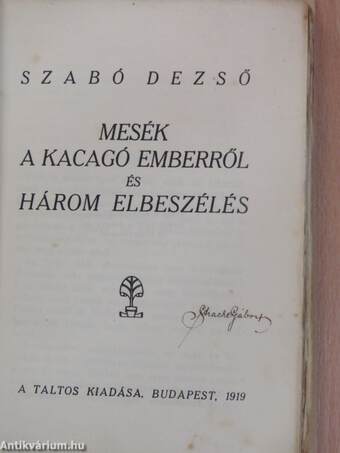 Mesék a kacagó emberről és Három elbeszélés