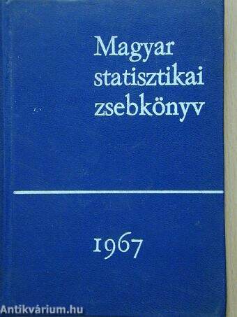 Magyar statisztikai zsebkönyv 1967.