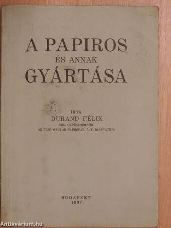 A papiros és annak gyártása