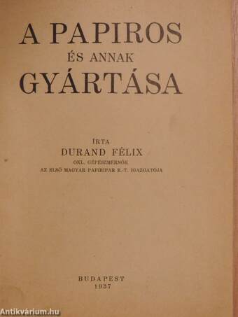 A papiros és annak gyártása