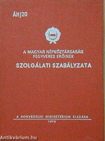 A Magyar Népköztársaság fegyveres erőinek szolgálati szabályzata