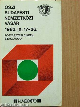 Őszi Budapesti Nemzetközi Vásár 1982. szeptember 17-26.