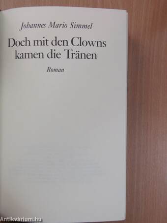 Doch mit den Clowns kamen die Tränen