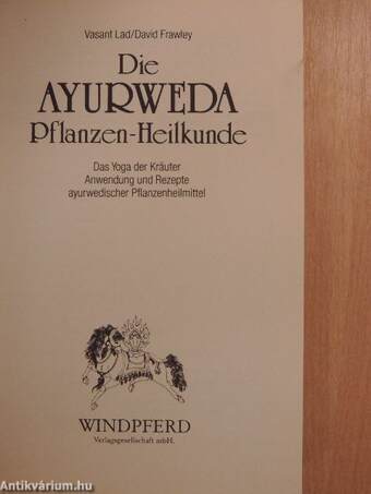 Die Ayurweda Pflanzen-Heilkunde