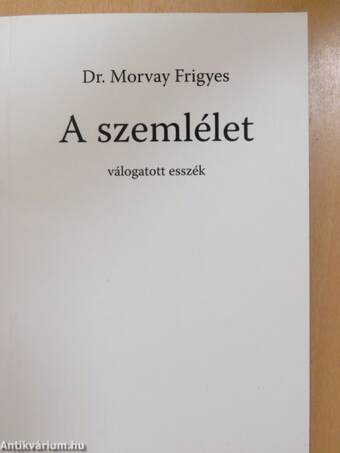 A szemlélet (dedikált példány)