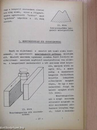 Csavarmenetek képlékeny hidegalakítása