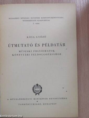 Útmutató és példatár műszaki folyóiratok könyvtári feldolgozásához