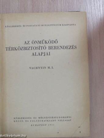 Az önműködő térközbiztosító berendezés alapjai