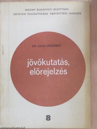 Jövőkutatás, előrejelzés