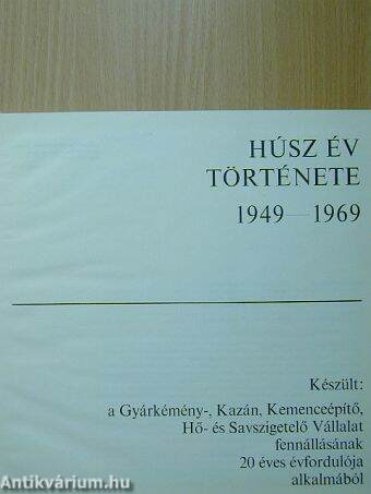 Húsz év története 1949-1969