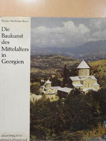 Die Baukunst des Mittelalters in Georgien