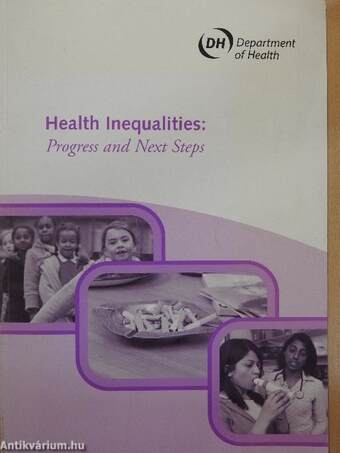 Health Inequalities: Progress and Next Steps