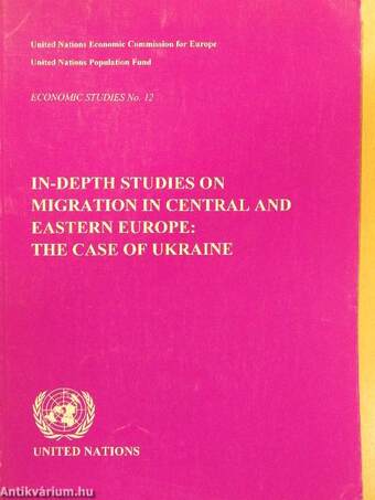 In-Depth Studies on Migration in Central and Eastern Europe: The Case of Ukraine
