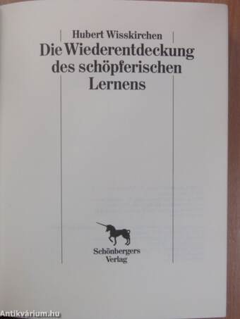 Die Wiederentdeckung des schöpferischen Lernens