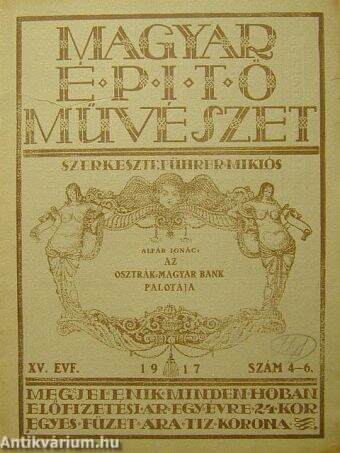 Magyar Épitőművészet 1917/4-6.