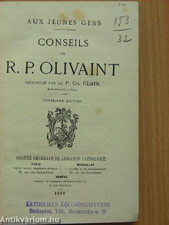Conseils au R. P. Olivaint