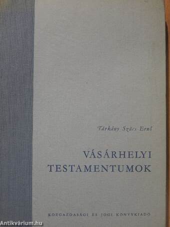 Vásárhelyi testamentumok