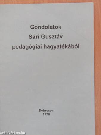 Gondolatok Sári Gusztáv pedagógiai hagyatékából