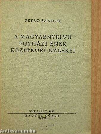 A magyarnyelvű egyházi ének középkori emlékei