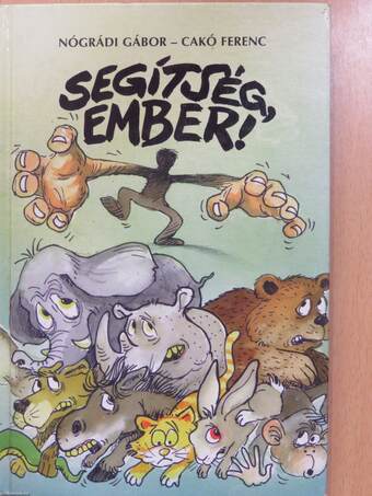 Segítség, ember! 1-2. (dedikált példány)