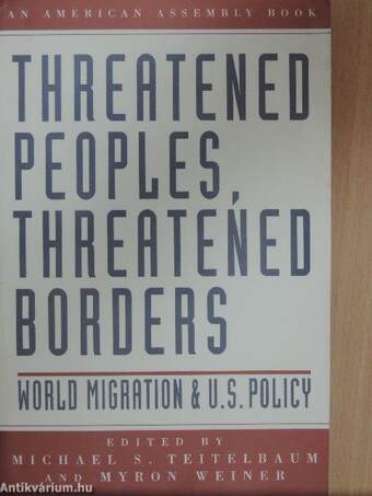 Threatened Peoples, Threatened Borders
