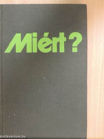 Miért?