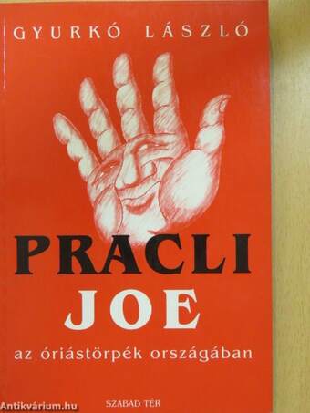 Pracli Joe az óriástörpék országában (dedikált példány)