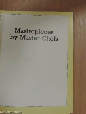 Masterpieces by Master Chefs