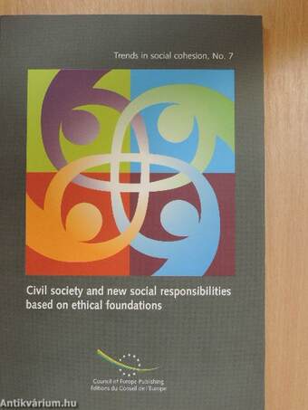 Civil society and new social responsibilities based on ethical foundations/Société civile et nouvelles responsabilités sociales sur des bases éthiques