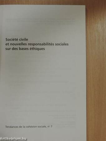 Civil society and new social responsibilities based on ethical foundations/Société civile et nouvelles responsabilités sociales sur des bases éthiques